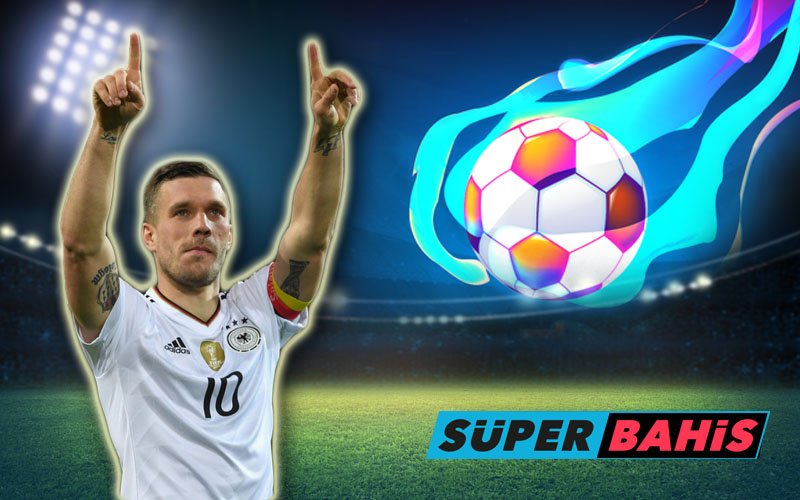 Lukas Podolski Süperbahis Reklam Yüzü, Süperbahis Bonus